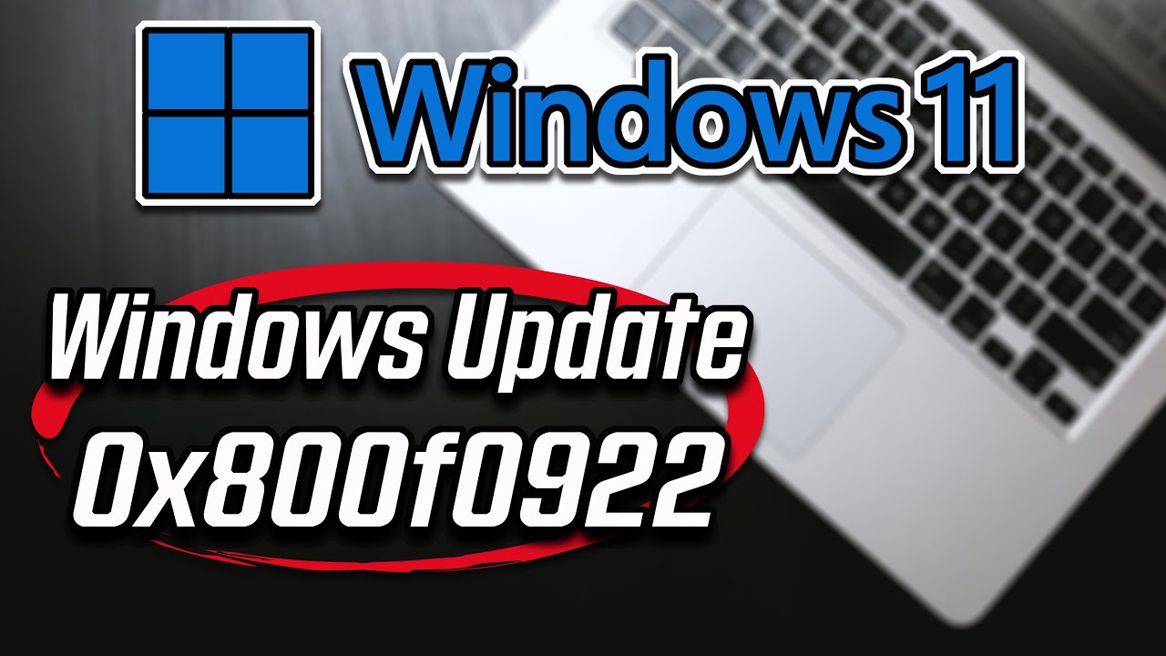 Solucione el error de actualización de Windows 0x800f0922 en Windows 11